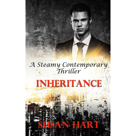 Inheritance: A Steamy Contemporary Thriller (Paperback)