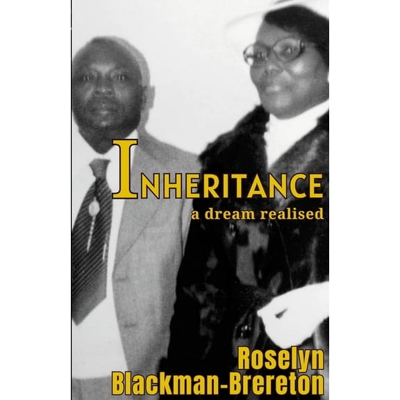 Inheritance: A dream realised, (Paperback)