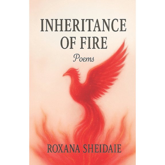 Inheritance Inheritance of Fire: Poems, Book 2, (Paperback)