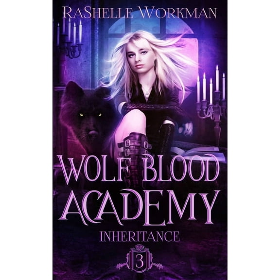 Wolf Blood Academy Inheritance, Book 3, (Paperback)