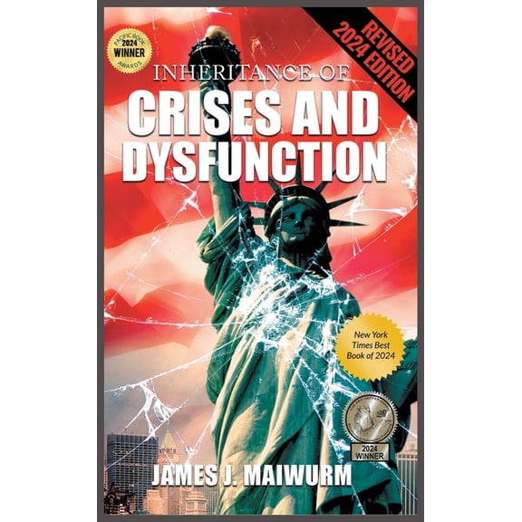 Inheritance of Crises and Dysfunction, (Hardcover)