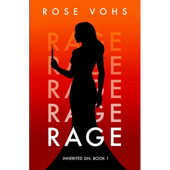Inherited Sin Rage: A Romantic Suspense Novel, Book 1, (Paperback)