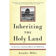 thumbnail image 1 of Pre-Owned Inheriting the Holy Land: An American's Search for Hope in the Middle East (Hardcover) 0345469240 9780345469243, 1 of 1