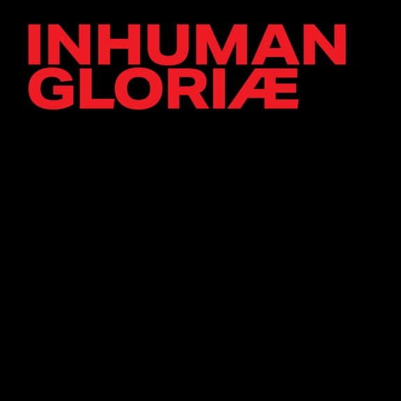 Inhuman GLORI (Vinyl Record) 12" Album