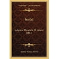thumbnail image 1 of Inisfail: A Lyrical Chronicle of Ireland (1863) Paperback, 1 of 1