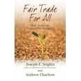thumbnail image 1 of Pre-Owned Fair Trade for All : How Trade Can Promote Development (Hardcover) 9780199290901, 1 of 1