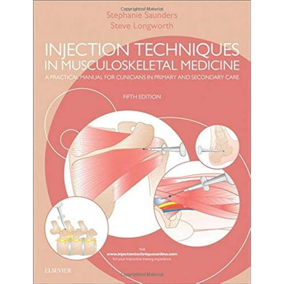 Pre-Owned Injection Techniques in Musculoskeletal Medicine: A Practical Manual for Clinicians in Primary and Secondary Care, 5e Hardcover