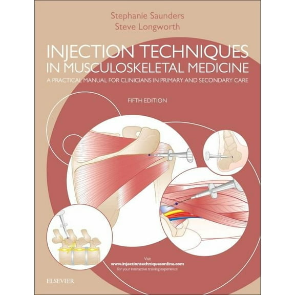 Injection Techniques in Musculoskeletal Medicine: A Practical Manual for Clinicians in Primary and Secondary Care, (Hardcover)