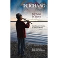 thumbnail image 1 of Injichaag: My Soul in Story: Anishinaabe Poetics in Art and Words, (Paperback), 1 of 1