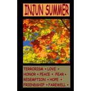 Injun Summer Paperback 1986178935 9781986178938 J.T. Evergreen