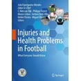 thumbnail image 1 of Injuries and Health Problems in Football: What Everyone Should Know, (Hardcover), 1 of 1