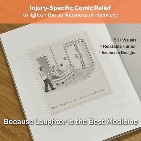 Injury Recovery Mini Journal: A Funny Recovery Tool for Life's Bumps, Bruises, and Comebacks. A dose of Inspirational Messages, Mindset Tips, and Comic Relief