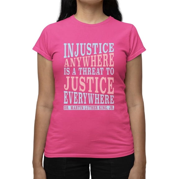 Injustice Is A Social Threat T-shirt Color Women's