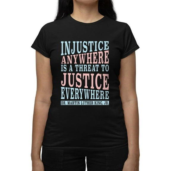 Injustice Is A Social Threat T-shirt Women's