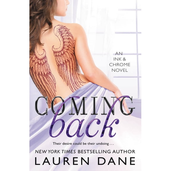 Ink & Chrome: Coming Back (Series #3) (Paperback)