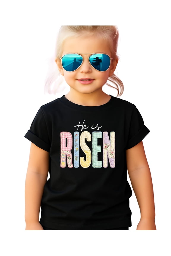 Ink Printed Image NOT a Quilt Patch Easter He Is Risen Shirt for Girls - Christian Spring Tee Black Shirt 2T