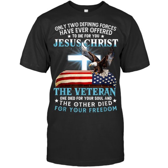 Ink & Soul Only Two Defining Forces Jesus Christ Veteran Graphic T-Shirt