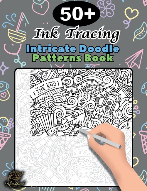Tracing Patterns Book Tracing Books Ink Tracing Doodle Book for Adults: 50+ Intricate Doodle ...