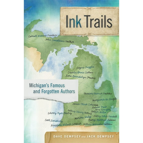 Ink Trails : Michigan's Famous and Forgotten Authors (Paperback)