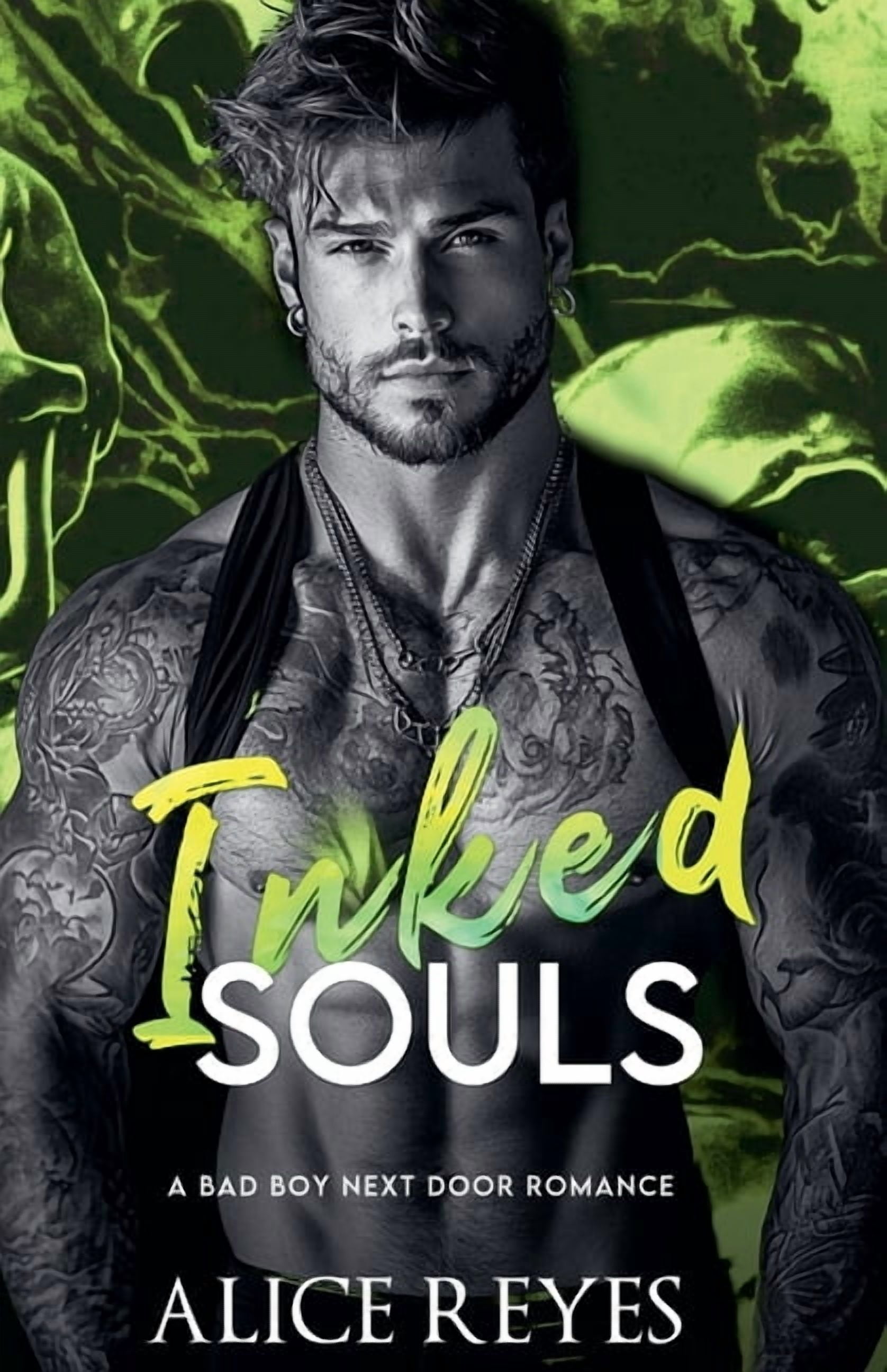Ink & Fire Bad Boy Inked Souls: A Bad Boy Next Door Romance, Book 2, (Paperback)