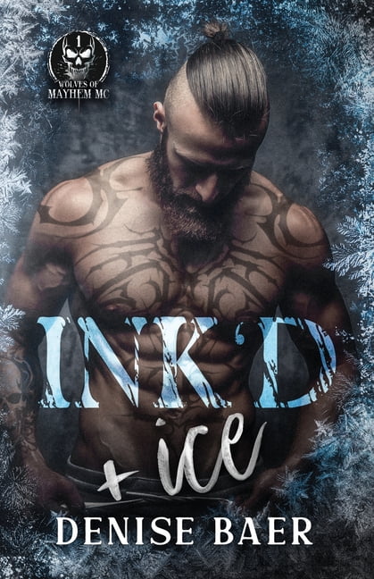 Ink'd &amp; Ice, (Paperback)
