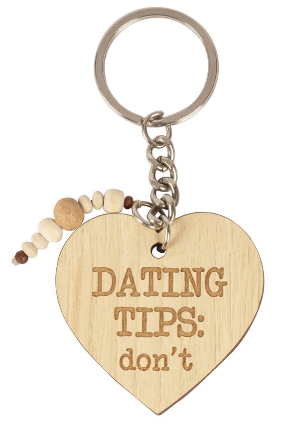 Funny Keychain Dating Tips: Don't Wood Engraved Keychain