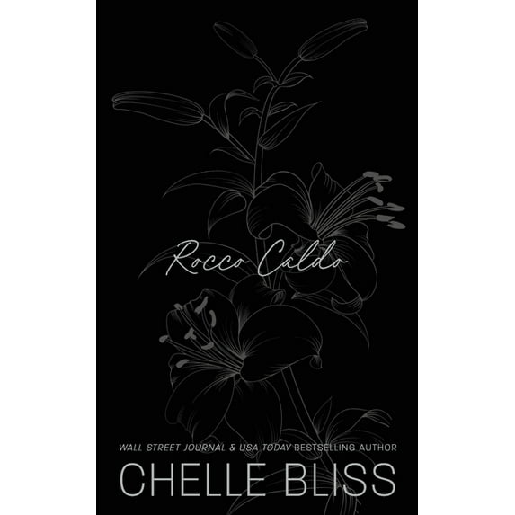 Rocco Caldo Inked Family Saga Paperback 1637430698 9781637430699 Chelle Bliss