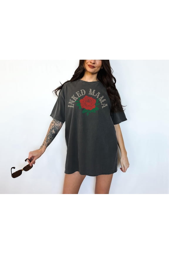 Inked Mama Shirt, Tattoo Tshirt, Rose T Shirt, Edgy Mom Shirt, Badass Mama, Goth Mama Shir
