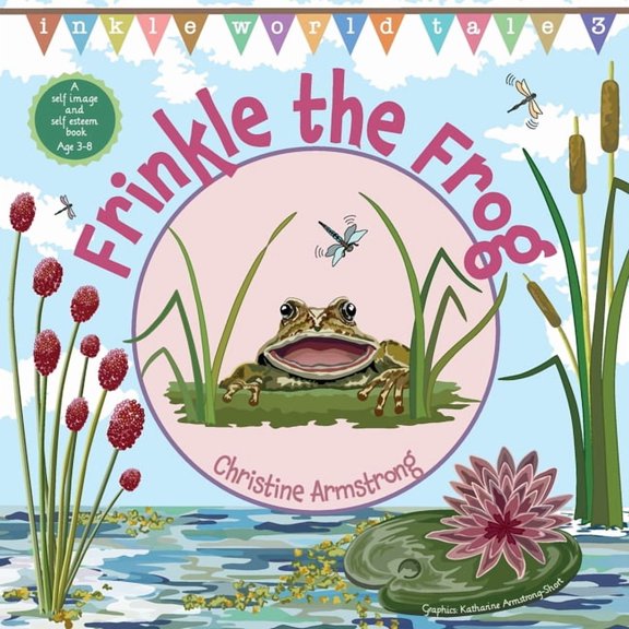 Inkle World Tales Frinkle the Frog: A self image and self esteem book, (Paperback)