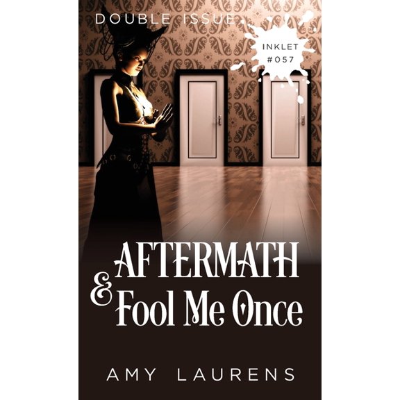 Inklet Aftermath and Fool Me Once, Book 57, (Paperback)