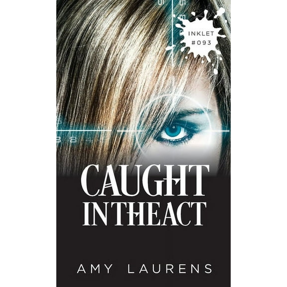 Inklet Caught In The Act, Book 93, (Paperback)