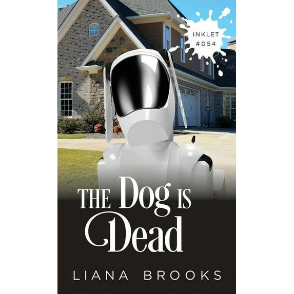 Inklet The Dog Is Dead, Book 54, (Paperback)