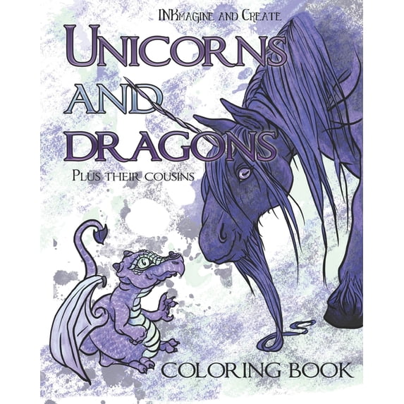 Inkmagine and Create Coloring Unicorns and Dragons: Plus Their Cousins, (Paperback)