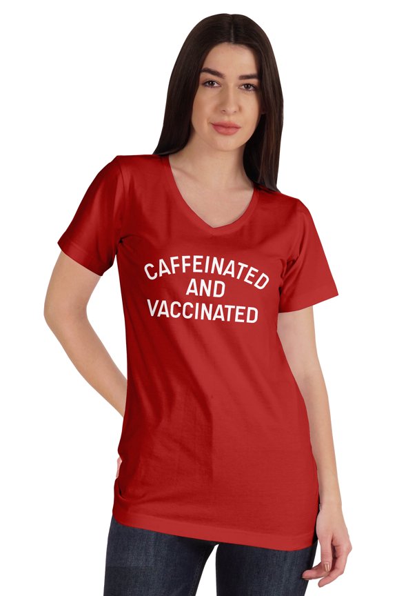 Caffeinated & Vaccinated Funny Pro-Vaccine V-Neck T-shirt For Womens