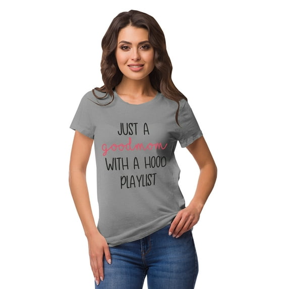 Inkmeso Crew Neck Just A Good Mom With A Hood Playlist Graphic Tshirt Cotton Tee