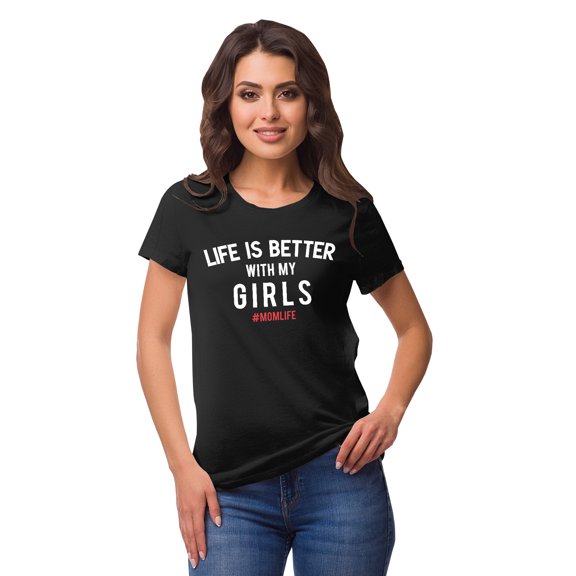 Inkmeso Crew Neck Life Is Better With My Girls #Momlife Graphic Tshirt Cotton