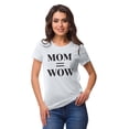 thumbnail image 1 of Inkmeso Crew Neck Mom Wow Graphic Tshirt Short Sleeve Women Cotton Tee Casual, 1 of 9