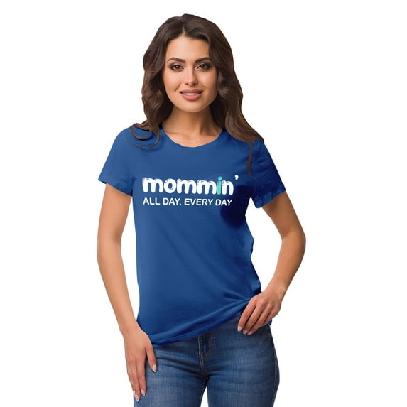 Inkmeso Crew Neck Mommin All Day Every Day Graphic Tshirt Short Sleeve Casual