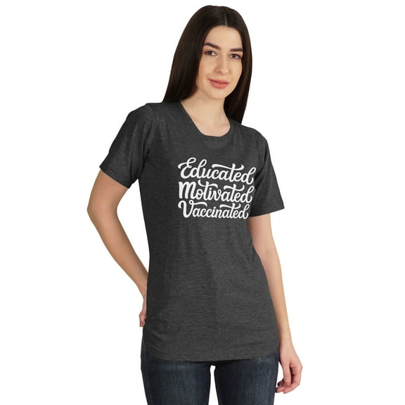 Inkmeso Educated Motivated Vaccinated Funny Pro Vaccine Crew Neck T-shirt For Womens
