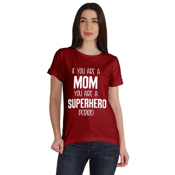 Inkmeso If You Are A Mom You Are A Superhero Period Graphic Tshirt Short Sleeve
