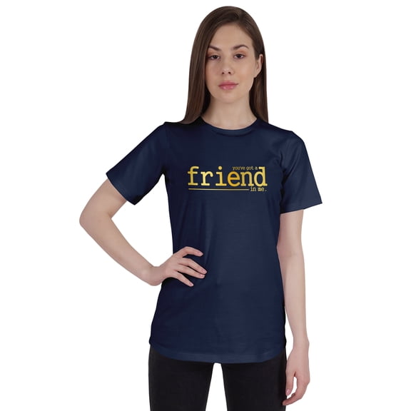 Inkmeso Inkmeso Womens Quote Top You've Got A Friend In Me Graphic Print Tee T-Shirt