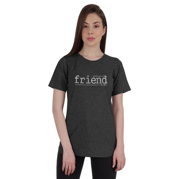Inkmeso Inkmeso Womens Quote Top You've Got A Friend In Me Graphic Print Tee T-Shirt