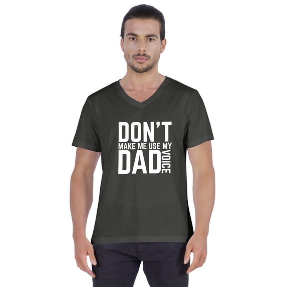 Inkmeso Letter Printed Don™t Make Me Use My Dad Voice Mens Tshirt For Daddy's Jersey Shirt