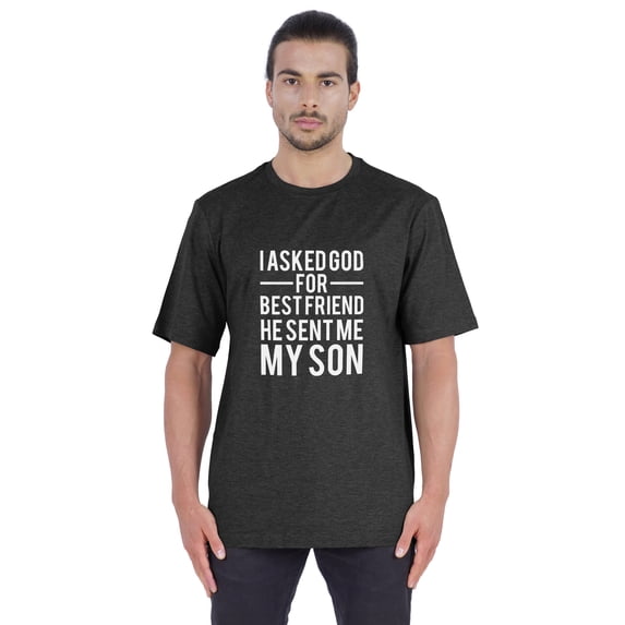 Inkmeso Men's Graphic Printed I Asked God For Best Friend He Sent Me My Son Tshirt Crew Neck Tee For Father Son Love