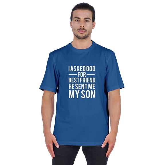 Inkmeso Men's Graphic Printed I Asked God For Best Friend He Sent Me My Son Tshirt Crew Neck Tee For Father Son Love