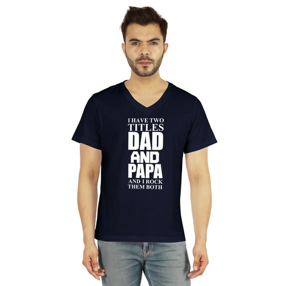 Inkmeso Mens Tshirt I Have Two Titles Dad And Papa And I Rock Them Both Graphic Tshirt For Daddy's Tee Shirt For Dad