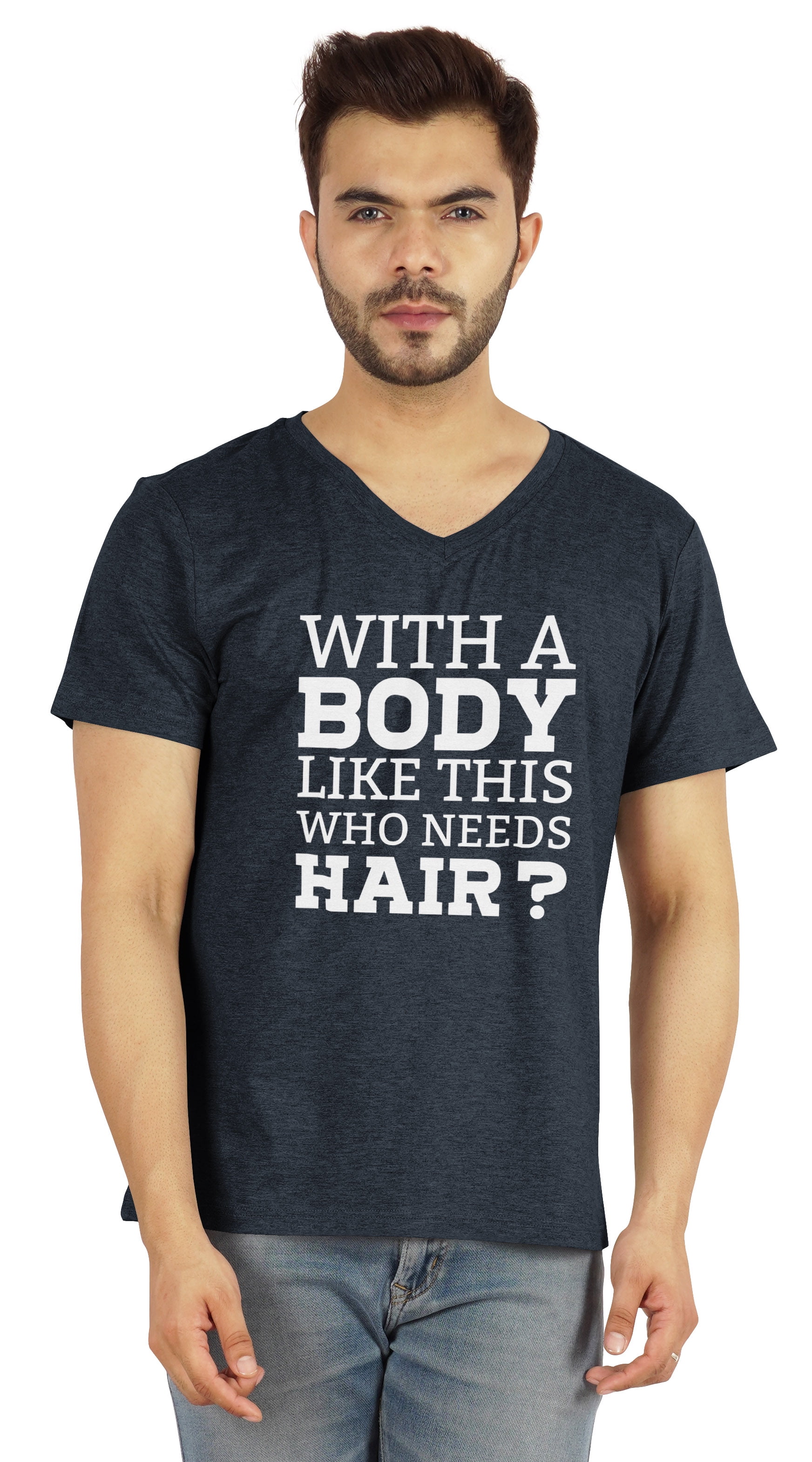 Inkmeso Mens Tshirt With A Body Like This Who Needs Hair ? Tshirt For