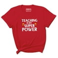 thumbnail image 1 of Inkmeso Scoop Neck Top For Women Teaching Is My Super Power Graphic Teacher Quote Tshirt, 1 of 7