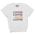 thumbnail image 1 of Inkmeso Women Coffee Coffee +More Coffee Graphic Coffee Lover Tee Tshirt Top, 1 of 7