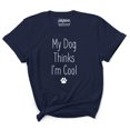 thumbnail image 1 of Inkmeso Women Quote Top My Dog Thinks I'm Cool Graphic Print Tee T-Shirt, 1 of 9
